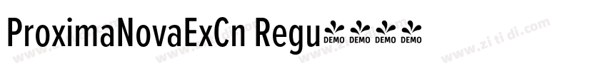 ProximaNovaExCn Regu字体转换 ProximaNovaExCn Regu字体转换